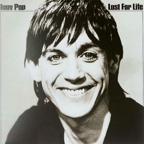 IGGY POP :: LUST FOR LIFE
