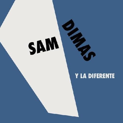 SAM DIMAS Y LA DIFERENTE :: EL TUMBAO (GS)
