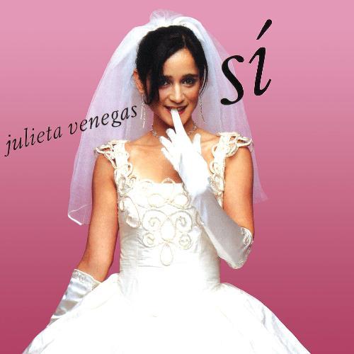 JULIETA VENEGAS :: SÍ