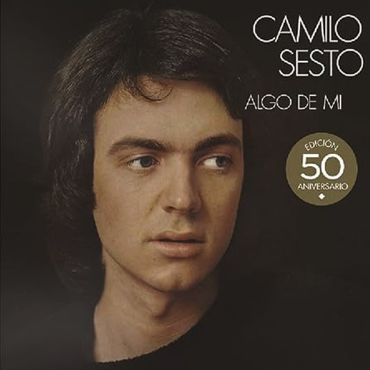CAMILO SESTO :: ALGO DE MI (50 ANIV, YELLOW)