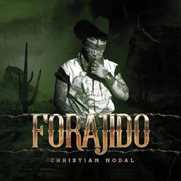 CHRISTIAN NODAL :: FORAJIDO (VERDE)