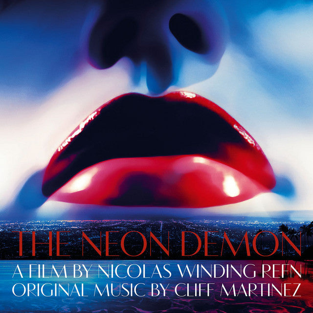 MARTINEZ CLIFF :: MUSIC FROM THE MOTION PICTURE THE NEON DEMON