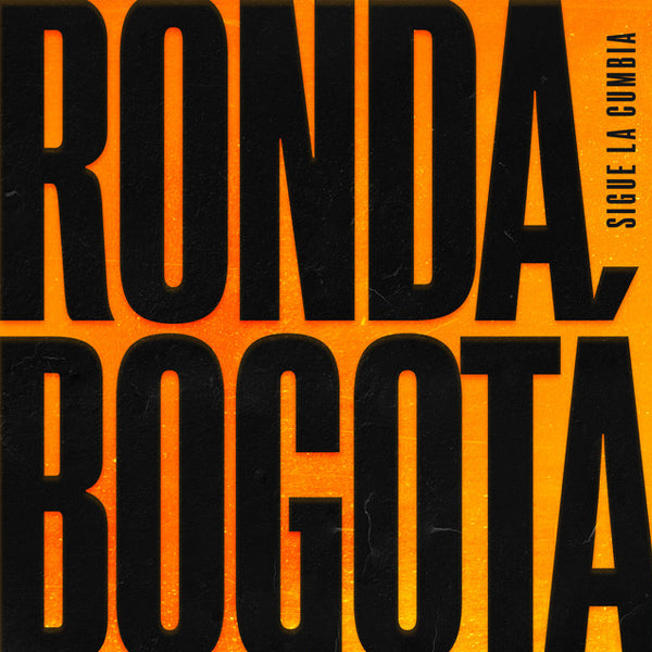 RONDA BOGOTA :: SIGUE LA CUMBIA (BLANCO)