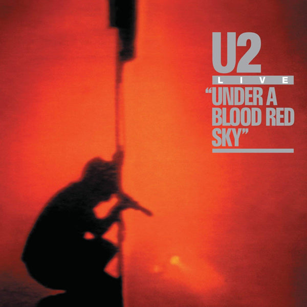 U2 :: LIVE UNDER A BLOOD RED SKY (40TH ANNIV, RED)