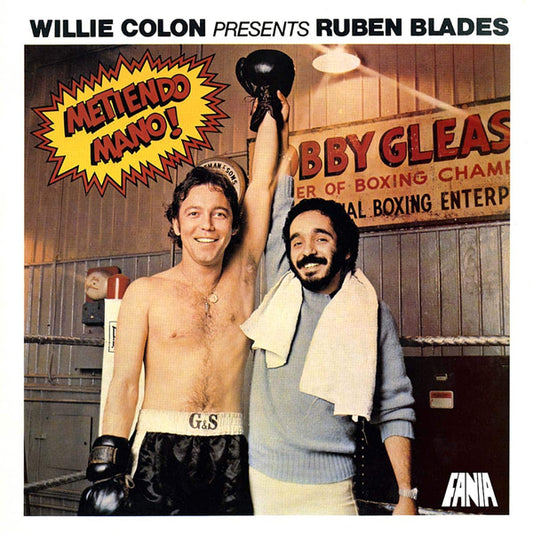 WILLIE COLON PRESENTS RUBEN BLADES :: METIENDO MANO