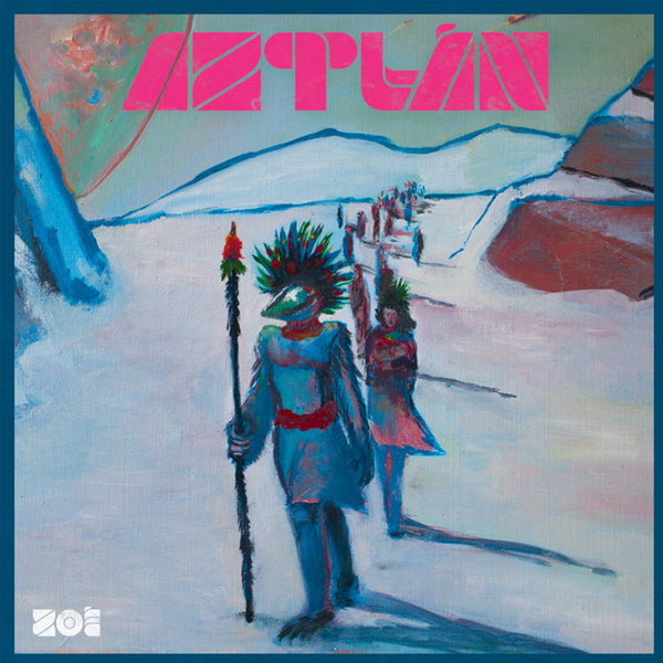 ZOE :: AZTLAN (VINILOS ROSA Y AZUL)
