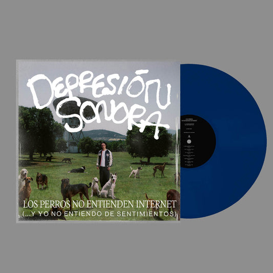 DEPRESION SONORA :: LOS PERROS NO ENTIENDEN INTERNET (AZUL)