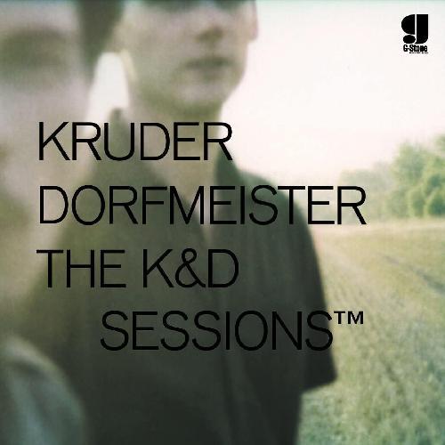 KRUDER & DORFMEISTER :: THE K&D SESSIONS