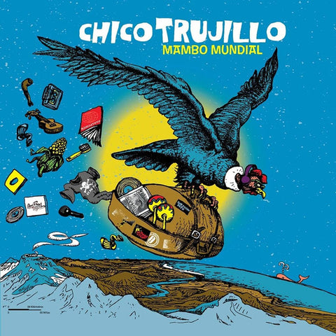CHICO TRUJILLO - MAMBO MUNDIAL