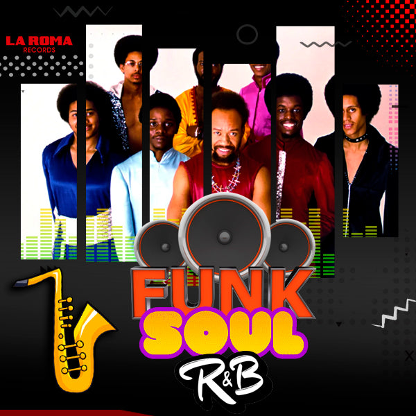 Funk Do Roma Funk, Soul & R&B – La Roma Records