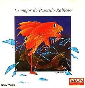 PESCADO RABIOSO :: LO MEJOR DE PESCADO RABIOSO