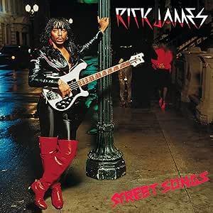 RICK JAMES :: STREET SONGS