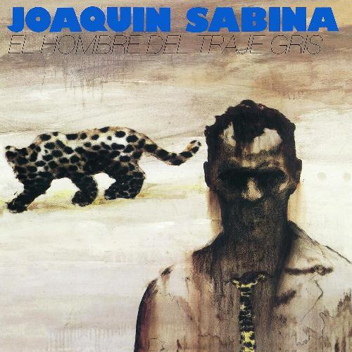 JOAQUIN SABINA :: EL HOMBRE DEL TRAJE GRIS (PICTURE)