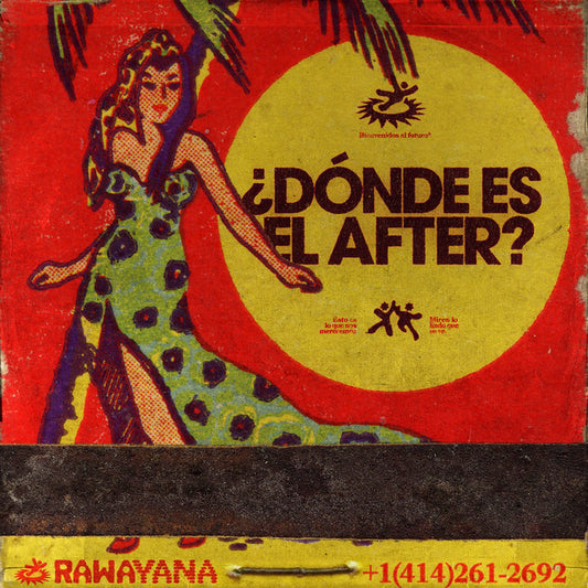 RAWAYANA :: ¿DÓNDE ES EL AFTER?