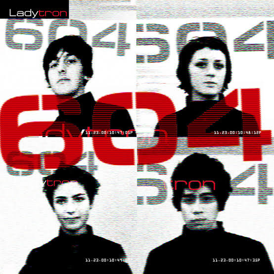 LADYTRON :: 604