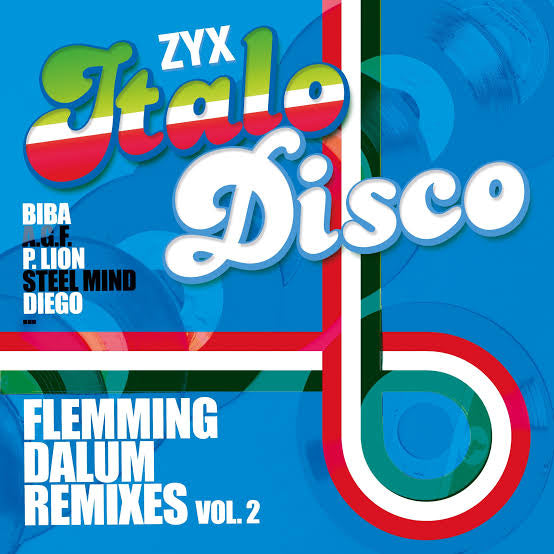 ZYX ITALO DISCO :: FLEMMING DALUM REMIXES VOL 2