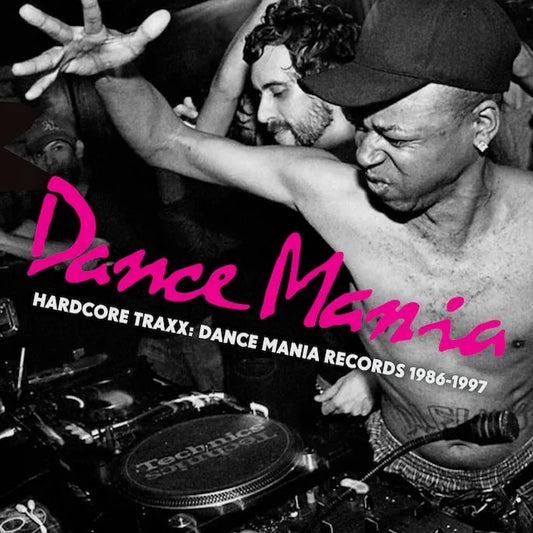 DANCE MANIA :: HARDCORE TRAXX 1986-1997