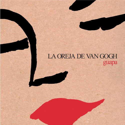 LA OREJA DE VAN GOGH :: GUAPA (ROJO)