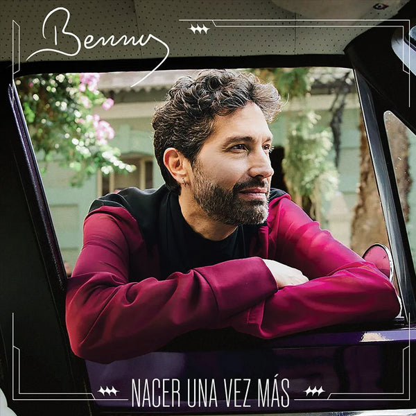 BENNY :: NACER UNA VEZ MÁS