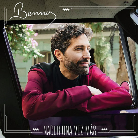 BENNY :: NACER UNA VEZ MÁS