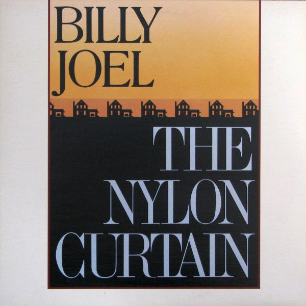BILLY JOEL :: THE NYLON CURTAIN