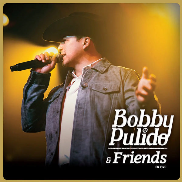 BOBBY PULIDO & FRIENDS :: EN VIVO