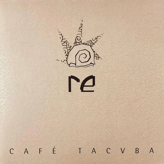 CAFÉ TACVBA :: RE (30 ANIVERSARIO)