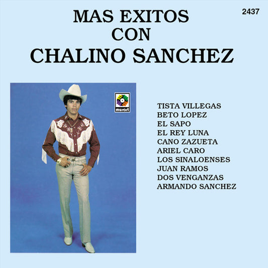 CHALINO SÁNCHEZ – MAS EXITOS CON CHALINO SÁNCHEZ