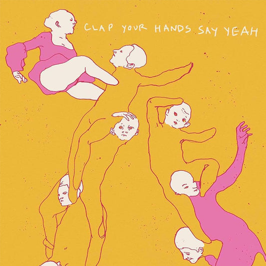 CLAP YOUR HANDS SAY YEAH :: CLAP YOUR HANDS SAY YEAH