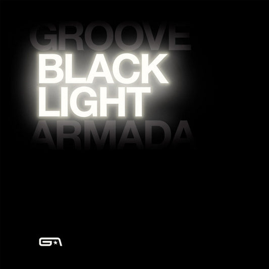 GROOVE ARMADA :: BLACK LIGHT