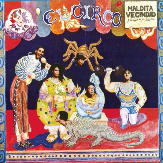 MALDITA VECINDAD Y LOS HIJOS DEL QUINTO PATIO :: EL CIRCO (ROSA)