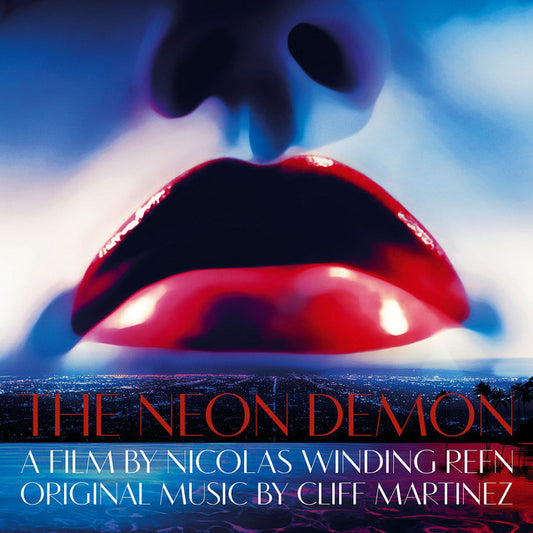 MARTINEZ CLIFF :: MUSIC FROM THE MOTION PICTURE THE NEON DEMON