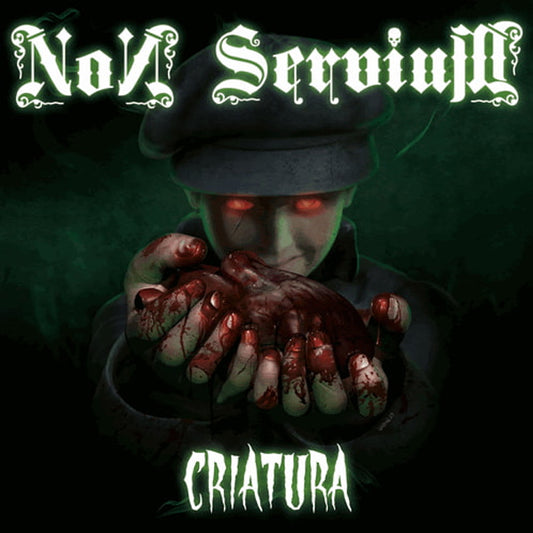 NON SERVIUM :: CRIATURA
