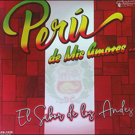 PERÚ DE MIS AMORES... :: EL SABOR DE LOS ANDES