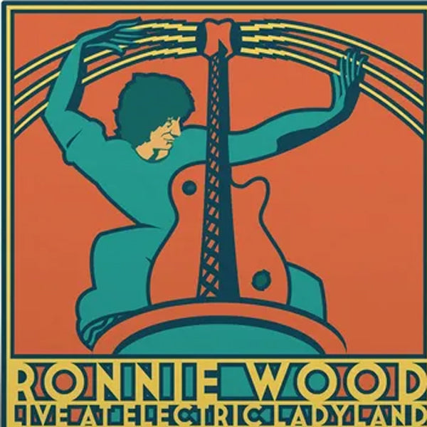 RONNIE WOOD :: LIVE AT ELECTRIC LADYLAND