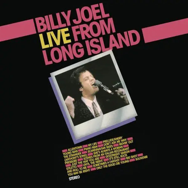 RSD BF25 - BILLY JOEL :: LIVE FROM LONG ISLAND 3LP
