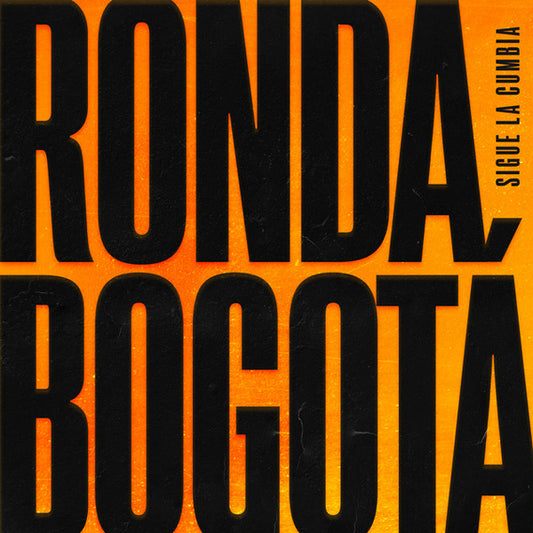 RONDA BOGOTA :: SIGUE LA CUMBIA (BLANCO)