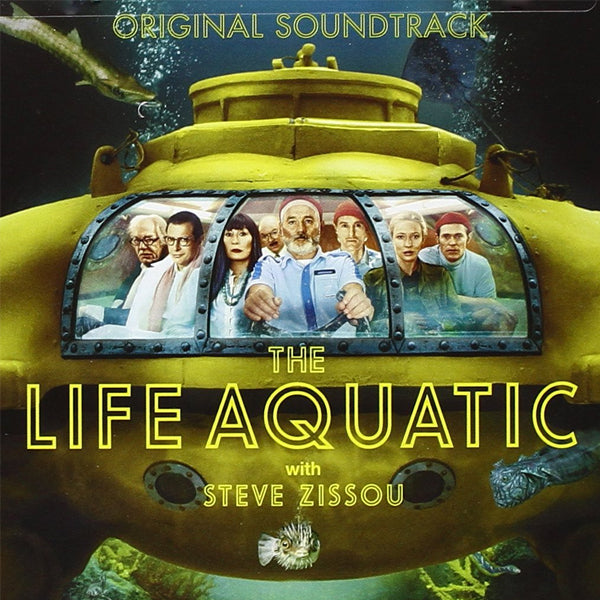 VARIOS :: THE LIFE AQUATIC WITH STEVE ZISSOU