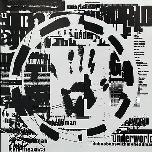 UNDERWORLD :: DUBNOBASSWITHMY HEAD