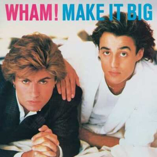 WHAM! :: MAKE IT BIG