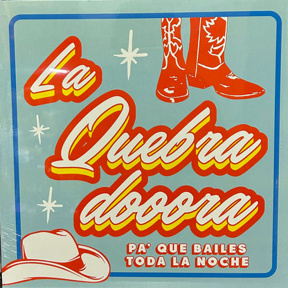 LA QUEBRADOOORA :: PA´QUE BAILES TODA LA NOCHE