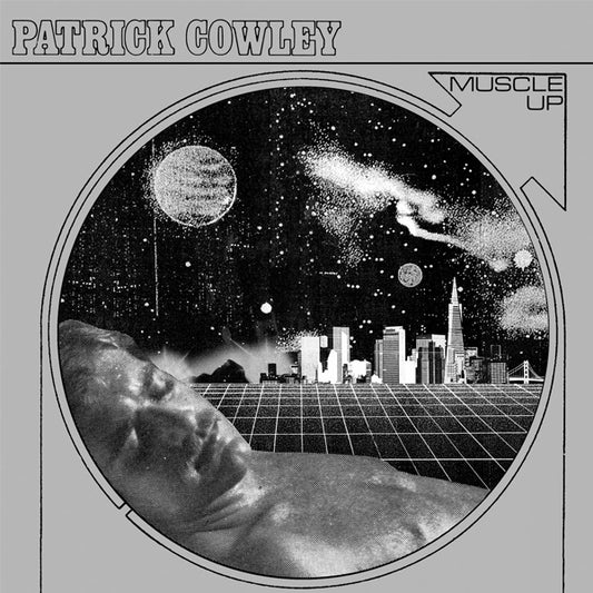PATRICK COWLEY :: MUSCLE UP