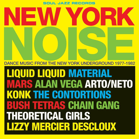 VARIOUS ARTIST - NEW YORK NOISE (DANCE MUSIC FROM THE NEW YORK UNDERGROUND 77-82) (RSD 2023)