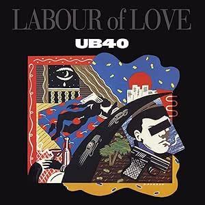 UB40 :: LABOUR OF LOVE