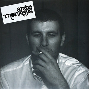 ARCTIC MONKEYS - WHATEVER PEOPLE SAY I AM, THAT'S WHAT I'M NOT